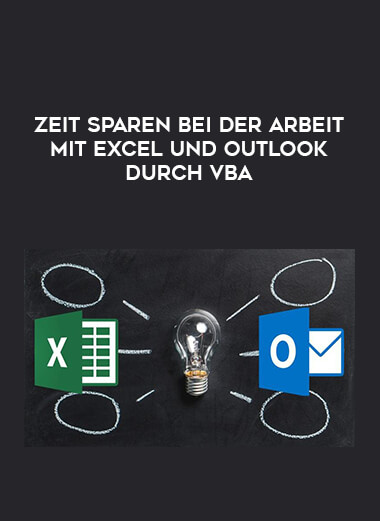 Zeit sparen bei der Arbeit mit Excel und Outlook durch VBA digital download