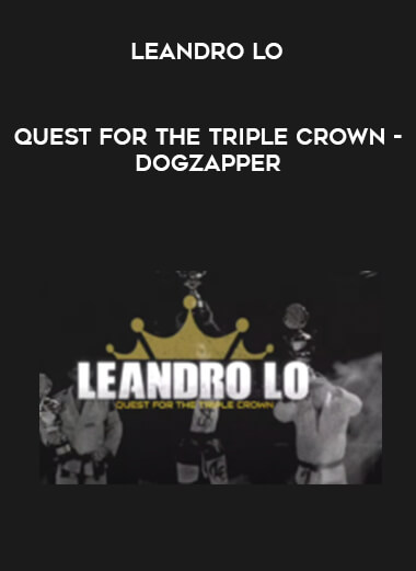 Leandro Lo - Quest for the Triple Crown - Dogzapper digital download