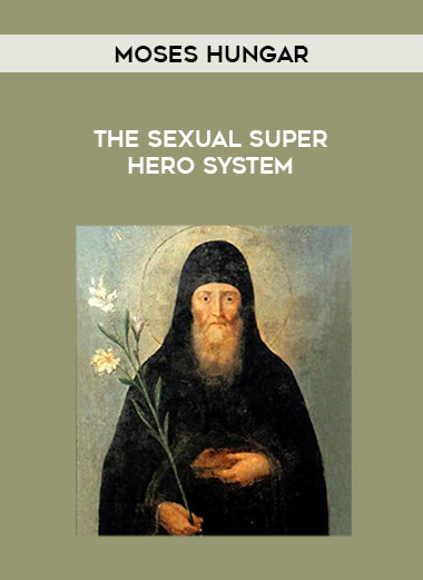 Moses Hungar - The Sexual Super Hero System digital download