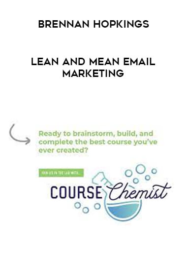 Lean And Mean Email Marketing By ​Brennan Hopkings digital download