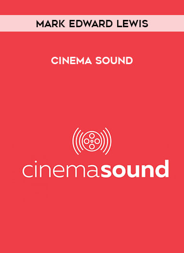 Mark Edward Lewis - Cinema Sound digital download