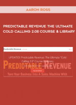 Aaron Ross – Predictable Revenue The Ultimate “Cold Calling 2.0″ Course & Library digital download