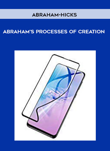 Abraham-Hicks- Abraham's Processes of Creation digital download