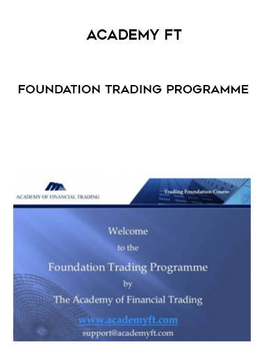 Academy FT – Foundation Trading Programme digital download