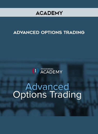 Academy – Advanced Options Trading digital download