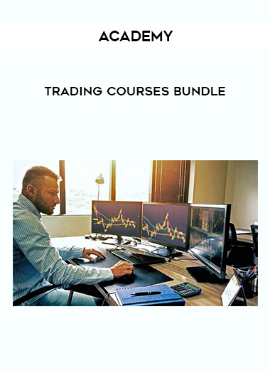 Academy – Trading Courses Bundle digital download