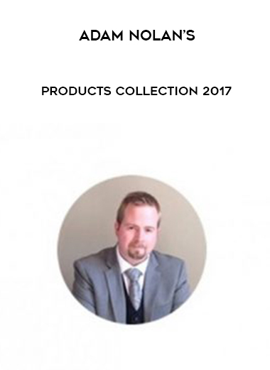 Adam Nolan’s Products Collection 2017 digital download