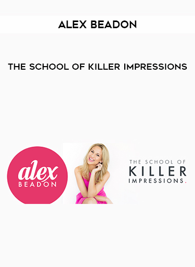 Alex Beadon – The School of Killer Impressions digital download