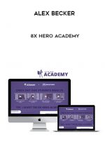 Alex Becker – 8x Hero Academy digital download