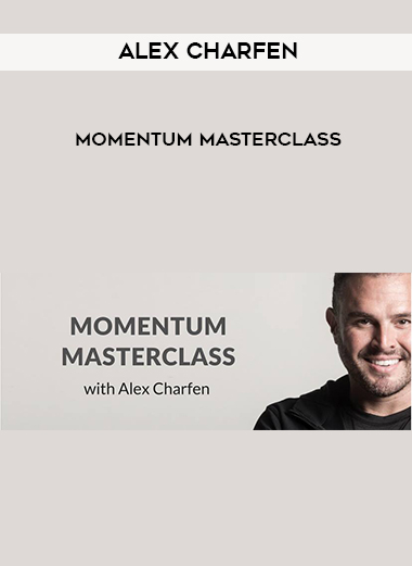 Alex Charfen – Momentum Masterclass digital download