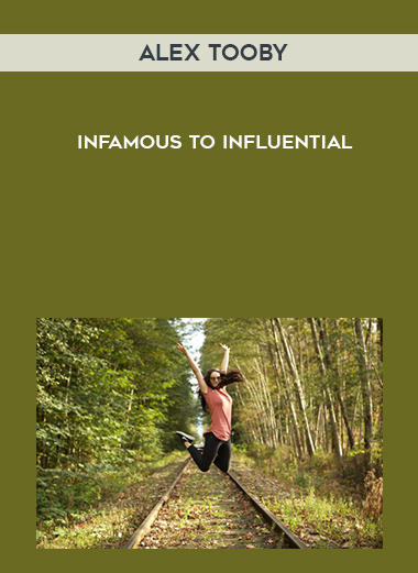 Alex Tooby - Infamous to Influential digital download