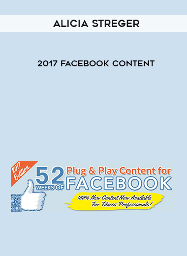 Alicia Streger – 2017 Facebook Content digital download