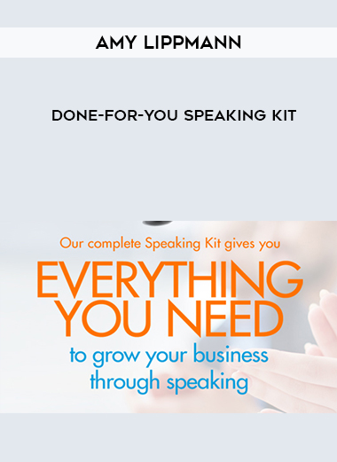 Amy Lippmann – Done-for-You Speaking Kit digital download