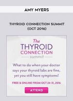 Amy Myers - Thyroid Connection Summit (Oct 2016) digital download