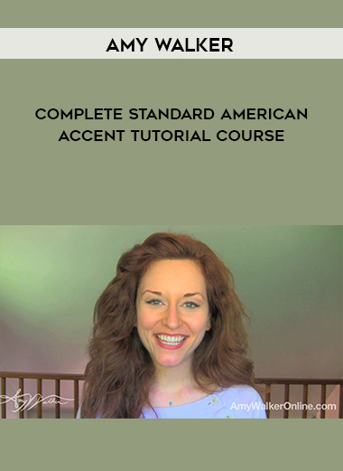 Amy Walker- Complete Standard American Accent Tutorial Course digital download