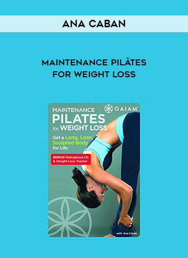 Ana Caban - Maintenance Pilâtes for Weight Loss digital download