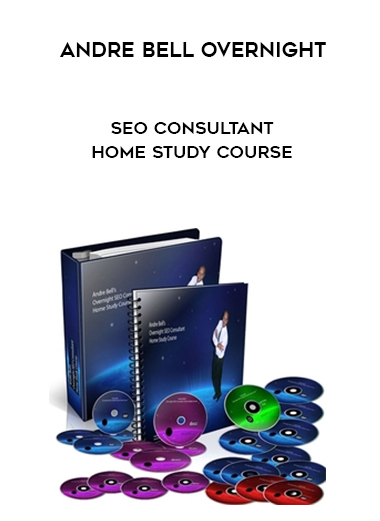 Andre Bell Overnight SEO Consultant Home Study Course digital download