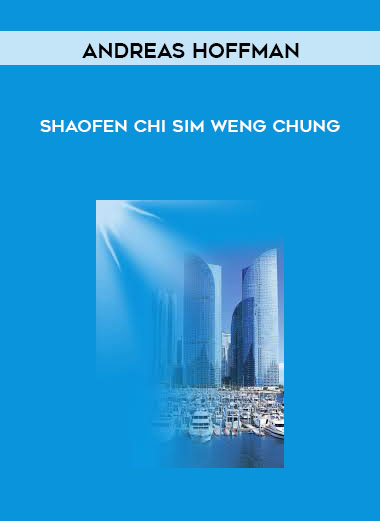 Andreas Hoffman - Shaofen Chi Sim Weng Chung digital download