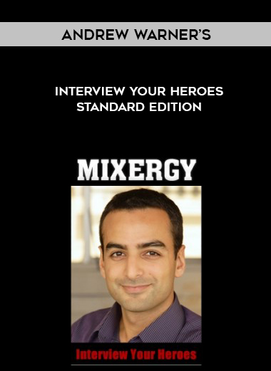 Andrew Warner’s - Interview Your Heroes Standard Edition digital download