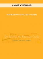 Annie Cushing - Marketing Strategy Guide digital download