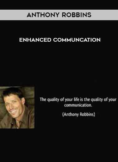 Anthony Robbins – Enhanced Communcation digital download