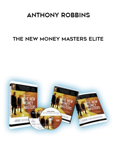 Anthony Robbins – The New Money Masters Elite digital download