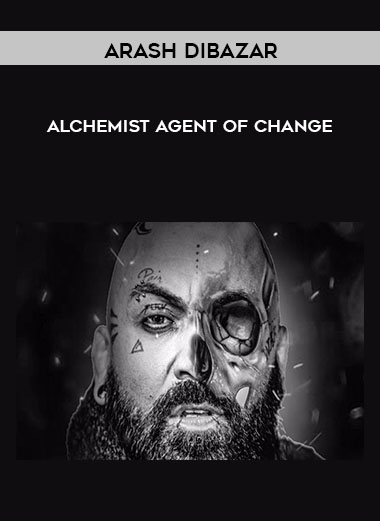 Arash Dibazar - Alchemist - Agent of Change digital download