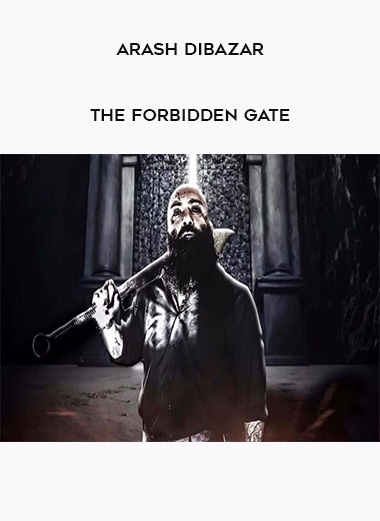 Arash Dibazar - The Forbidden Gate digital download