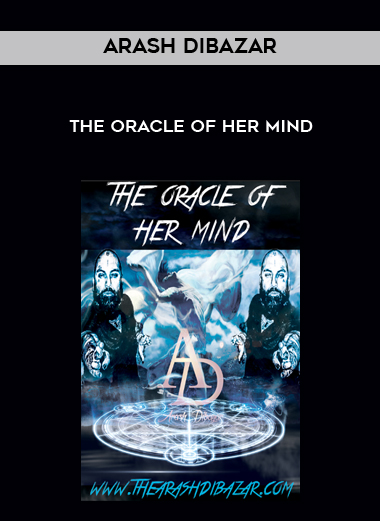 Arash Dibazar - The Oracle of Her Mind digital download