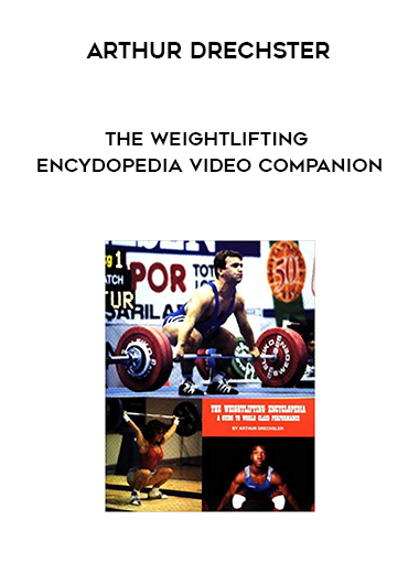 Arthur Drechster - The Weightlifting Encydopedia Video Companion digital download