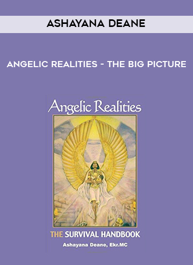 Ashayana Deane - Angelic Realities - The Big Picture digital download