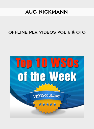 Aug NickMann – Offline PLR Videos Vol 6 & OTO digital download
