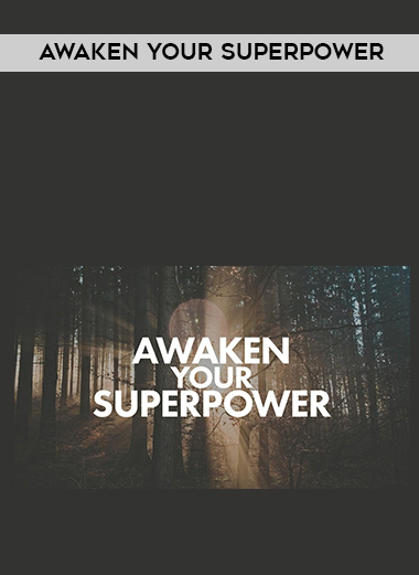 Awaken Your Superpower digital download
