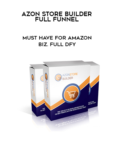 Azon Store Builder Full Funnel - Must Have For Amazon Biz. Full DFY digital download