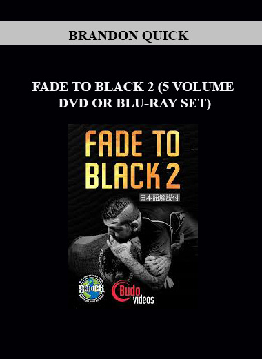 BRANDON QUICK - FADE TO BLACK 2 (5 VOLUME DVD OR BLU-RAY SET) digital download