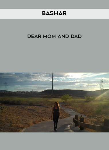 Bashar - Dear Mom and Dad digital download