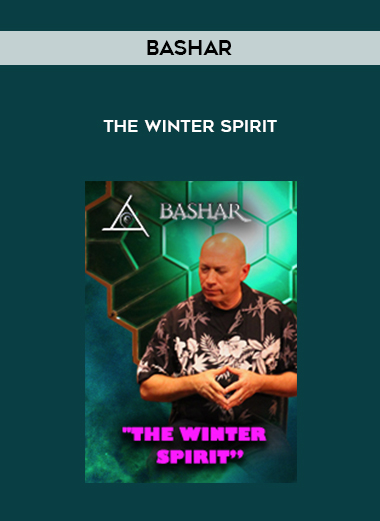 Bashar - The Winter Spirit digital download