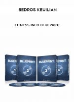 Bedros Keuilian – Fitness Info Blueprint digital download