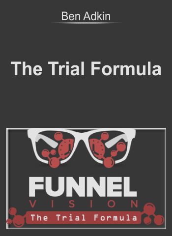 Ben Adkin – The Trial Formula digital download