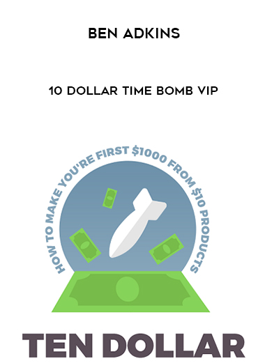 Ben Adkins – 10 Dollar Time Bomb VIP digital download