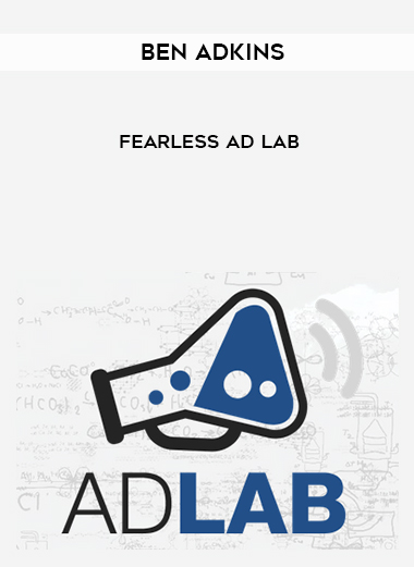 Ben Adkins – Fearless Ad Lab digital download