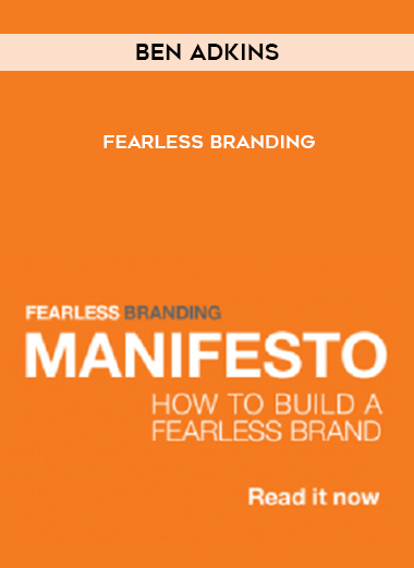 Ben Adkins – Fearless Branding digital download