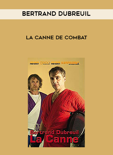 Bertrand Dubreuil - La canne de combat digital download
