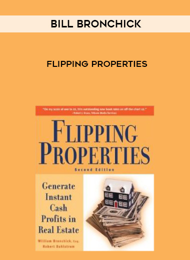 Bill Bronchick – Flipping Properties digital download