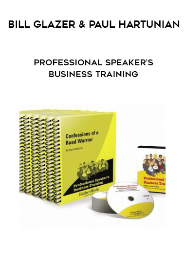 Bill Glazer & Paul Hartunian – Professional Speaker’s Business Training digital download