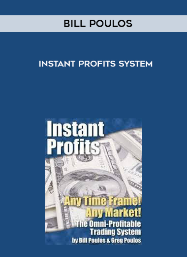 Bill Poulos – Instant Profits System digital download