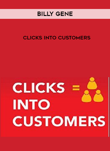 Billy Gene - Clicks Into Customers digital download