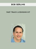 Bob Serling – Fast Track Licensing Kit digital download