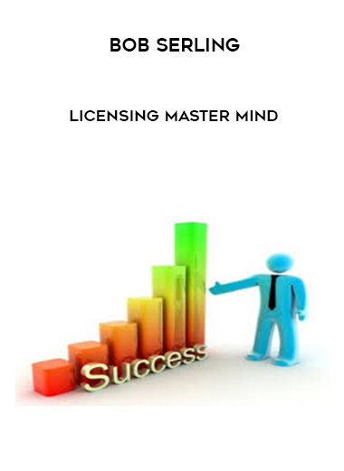 Bob Serling – Licensing Master Mind digital download