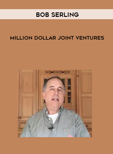 Bob Serling - Million Dollar Joint Ventures digital download